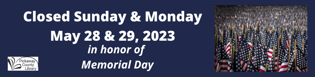 Closed Sunday, May 28 and Monday, May 29 for Memorial Day; field of small flags