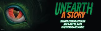 orange dinosaur eye on black background. Text reads Unearth a Story Summer Reading registration open now